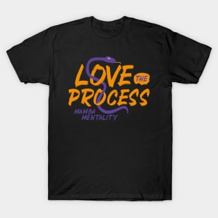 Mamba mentality, love the process, the purple and gold snake of the laker angels. T-Shirt